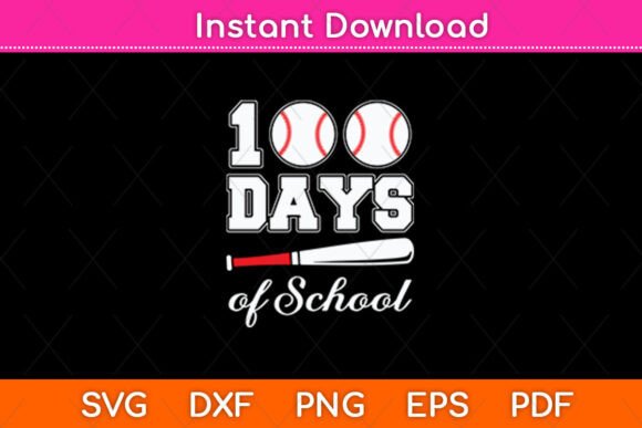 100 Days Baseball SVG: Graphics for Crafts & Branding