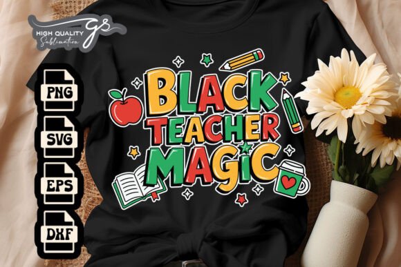 Black Teacher Magic SVG for Crafts & Graphics