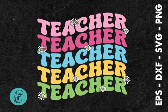 Groovy Teacher Flowers: Graphics for Crafts