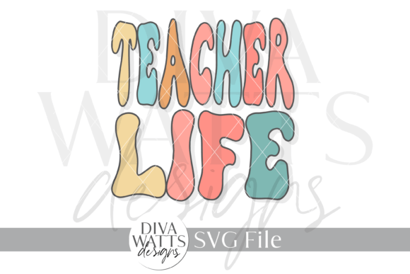 Teacher Life SVG: Vibrant Graphics for Crafts & Brands