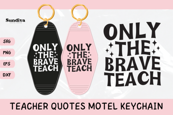 Teacher Sayings Motel Keychain SVG 10 Graphics and Crafts