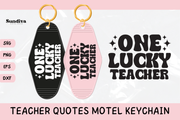 Teacher Sayings Motel Keychain SVG 16 Graphics for Crafts