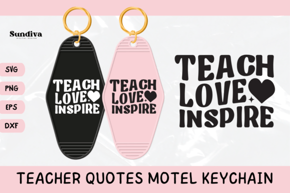 Teacher Sayings Motel Keychain SVG 17 Graphics for Crafts