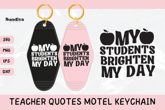 Teacher Sayings Motel Keychain SVG 4 Graphics