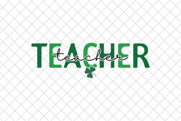 Teacher St Pat SVG: Crafts & Graphics
