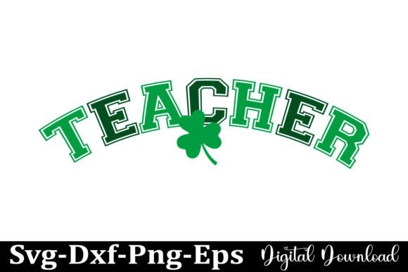 Teacher St Patrick's Day SVG: Graphics for Crafts